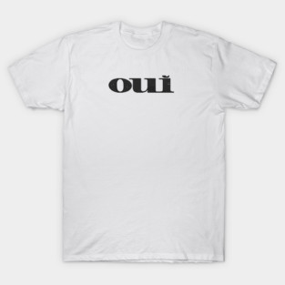 Oui MaXXXine T-Shirt