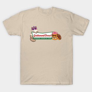 Princess Donut Goddammit Donut , Dungeon Crawler Carl, Fantasy Book Reader Geeky Cat Lover, Donut Holes this is an outrage T-Shirt
