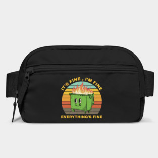 Its Fine Dumpster On Fire  - retro Bag