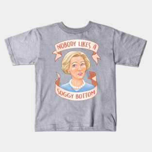 Nobody Likes a Soggy Bottom Great British Baking Show Kids T-Shirt