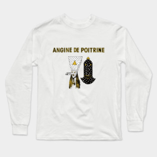 Angine de Poitrine Long Sleeve T-Shirt