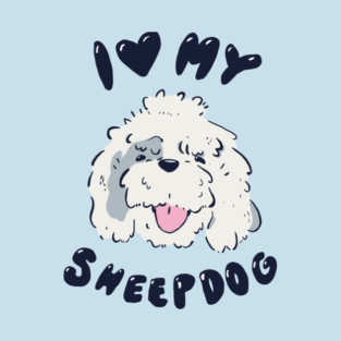 I love my Sheepdog T-Shirt